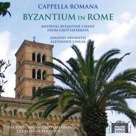 Byzantium in Rome: Medieval Byzantine Chant
