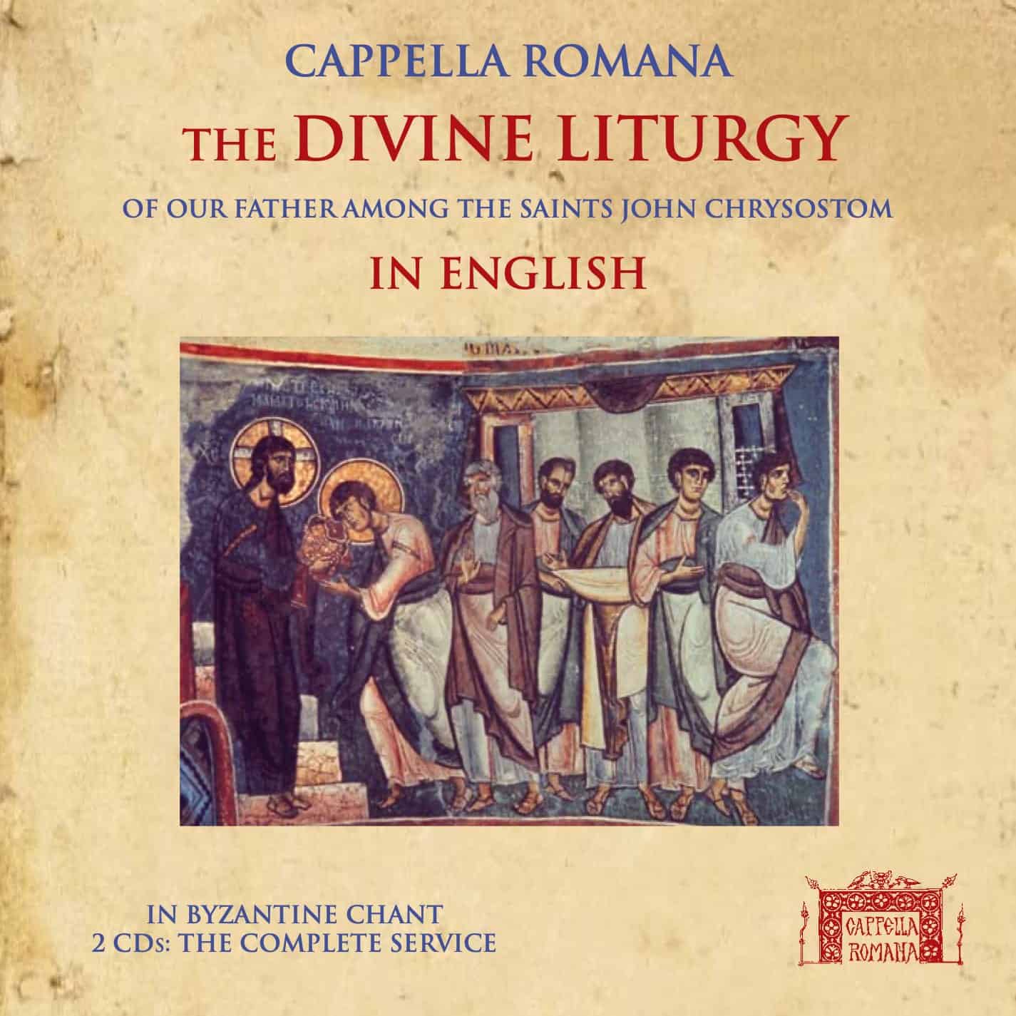 The Divine Liturgy in English: Byzantine Chant
