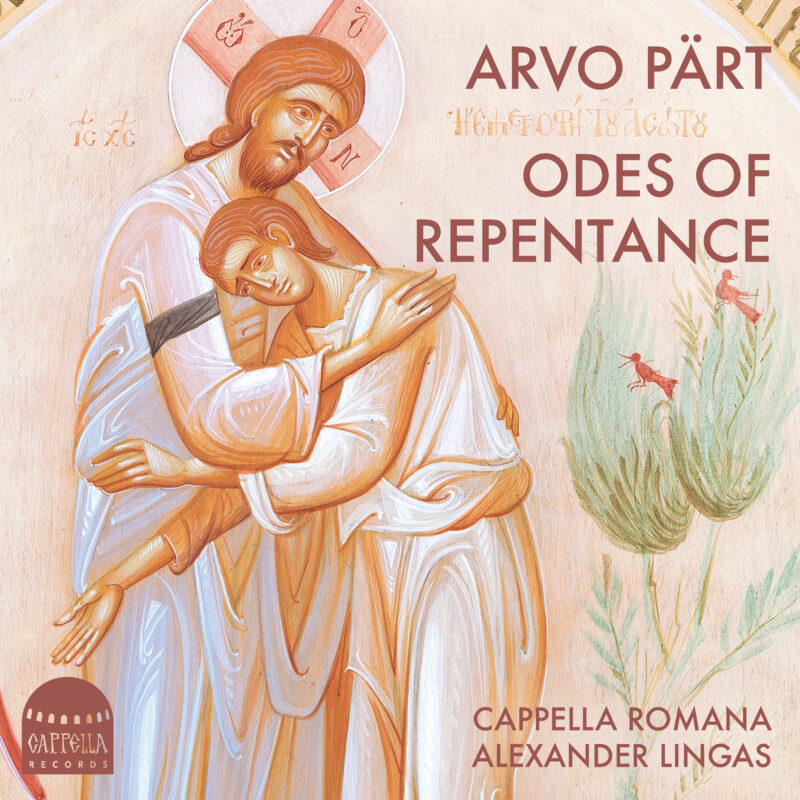 Announcing Arvo Pärt: Odes of Repentance